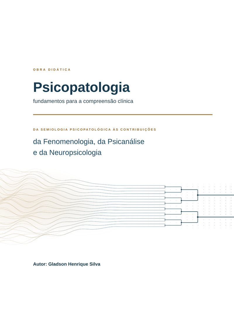 Capa do livro Psicopatologia: fundamentos para a compreensão clínica, de Gladson Henrique Silva